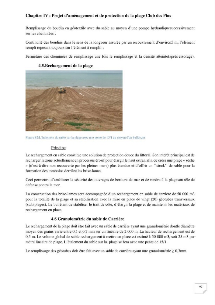 Protection de la plage Club des pins par les géotubes Et l’élargissement de la plage par les stabiplages