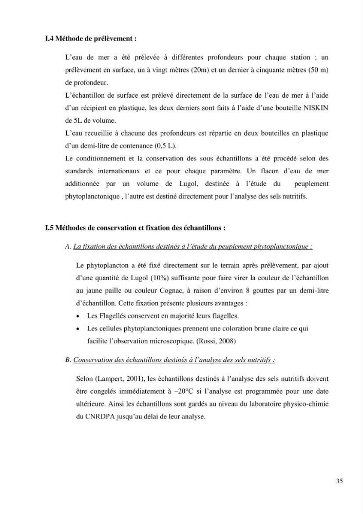 Dynamique et diversité du peuplement phytoplanctonique de la baie de Bou-Ismail.