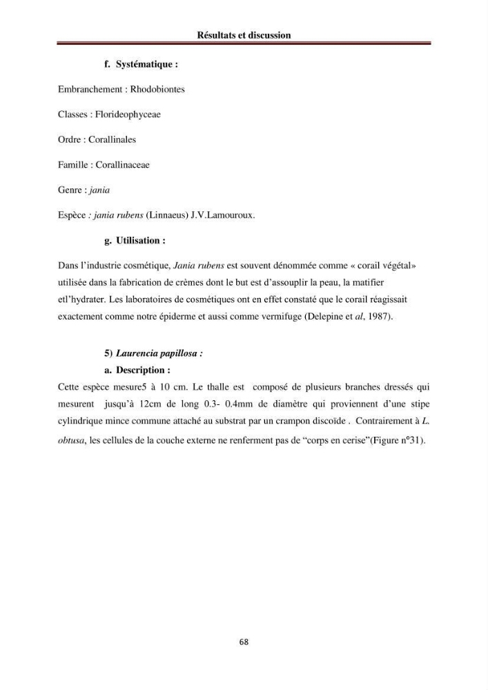 Etude de quelques rhodobiontes de la côte ouest algéroise: biologie, biochimie et valorisation