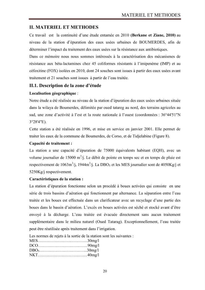 Caractérisation des mécanismes de résistance aux béta-lactamines chez des bactéries à Gram négatif isolées des eaux usées et aux traitées de la STEP de Boumerdes