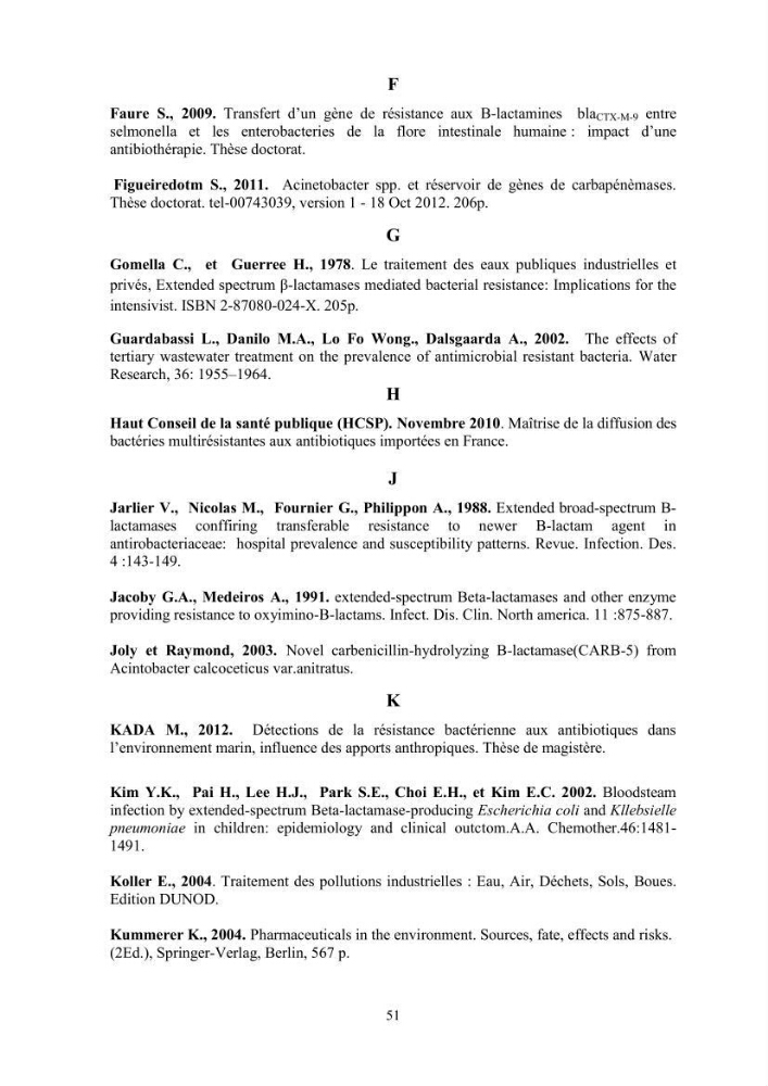 Caractérisation des mécanismes de résistance aux béta-lactamines chez des bactéries à Gram négatif isolées des eaux usées et aux traitées de la STEP de Boumerdes