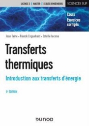 Transferts thermiques: introduction aux transferts d'énergie