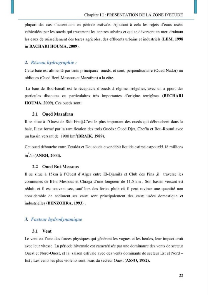 Evaluation des niveaux de pollution par les hydrocarbures aromatiques polycycliques dans les eaux et sédiments marins de la baie de Bou- Ismail (Est):