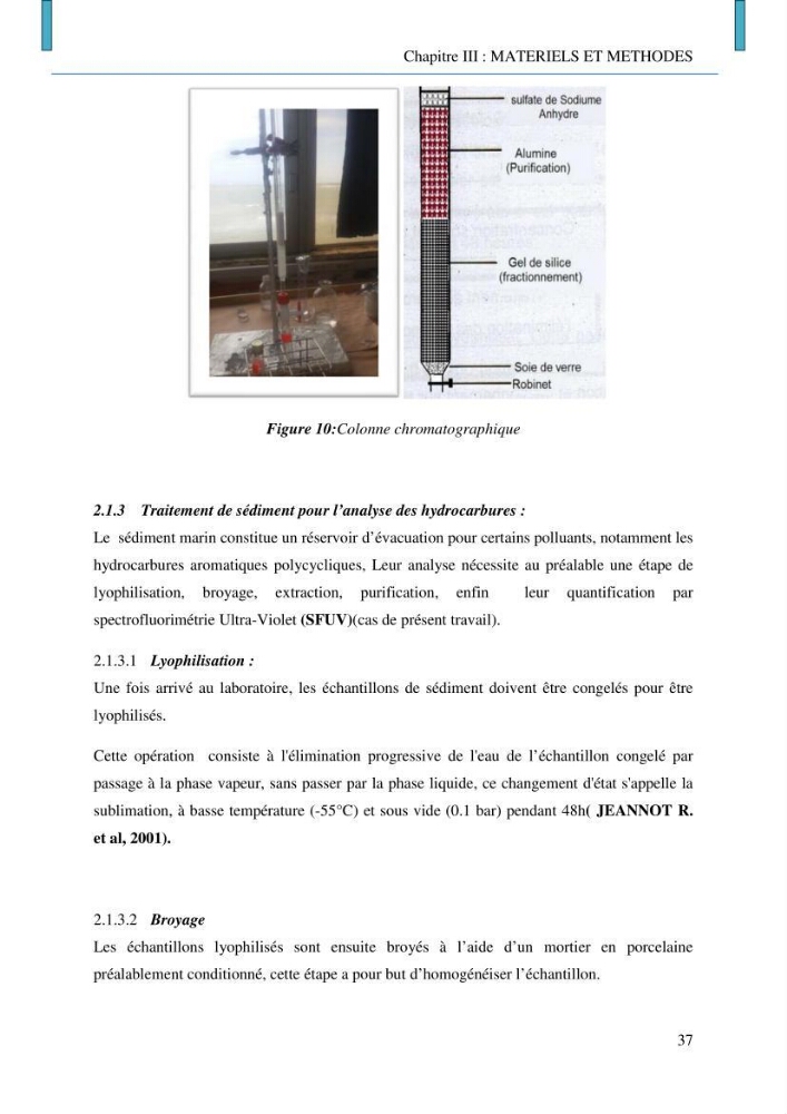 Evaluation des niveaux de pollution par les hydrocarbures aromatiques polycycliques dans les eaux et sédiments marins de la baie de Bou- Ismail (Est):