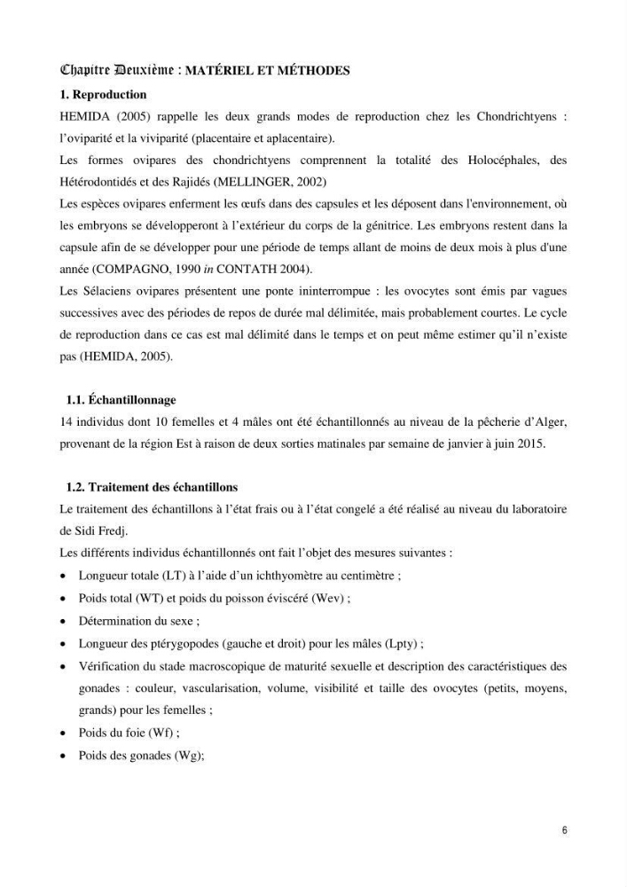 Contribution à l’étude de la biologie, de la croissance et de l’exploitation de Raja radula (Elasmobranches, Rajidae) dans la région Est du bassin algérien