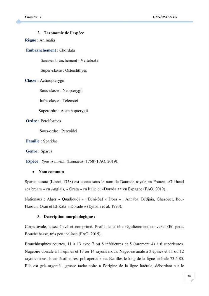 Contribution à l\'étude de la déférienciation morphométrique et génétique des daurades ( Sparus aurata) (linné 1758) sauvages et d\'élevage: