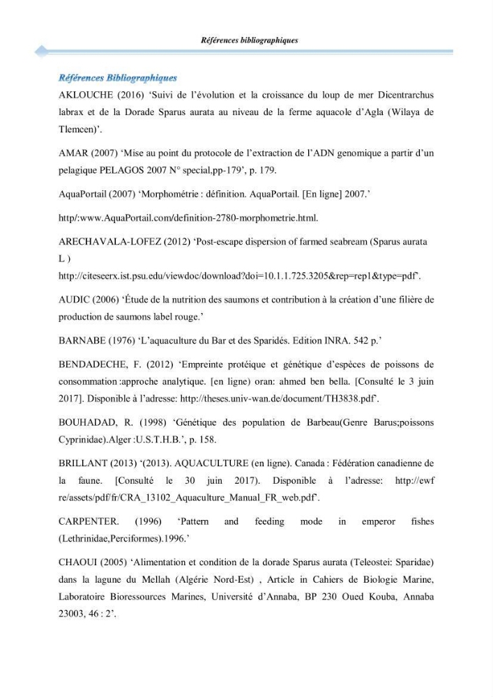 Contribution à l\'étude de la déférienciation morphométrique et génétique des daurades ( Sparus aurata) (linné 1758) sauvages et d\'élevage: