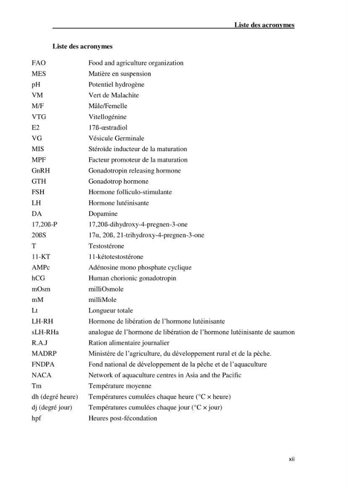 Maîtrise et suivi de la reproduction artificielle de quelques espèces de la famille des cyprinidés.