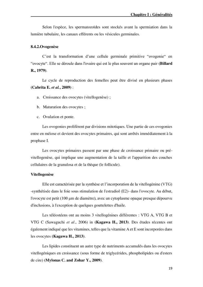 Maîtrise et suivi de la reproduction artificielle de quelques espèces de la famille des cyprinidés.