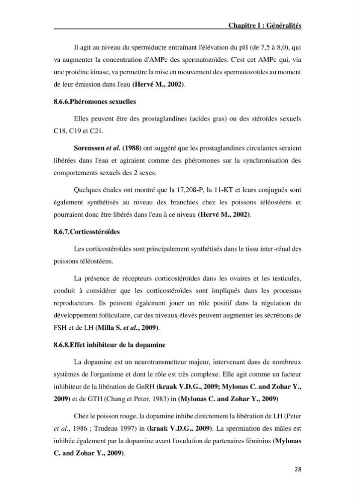 Maîtrise et suivi de la reproduction artificielle de quelques espèces de la famille des cyprinidés.