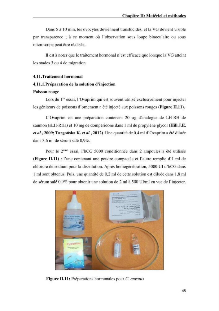 Maîtrise et suivi de la reproduction artificielle de quelques espèces de la famille des cyprinidés.