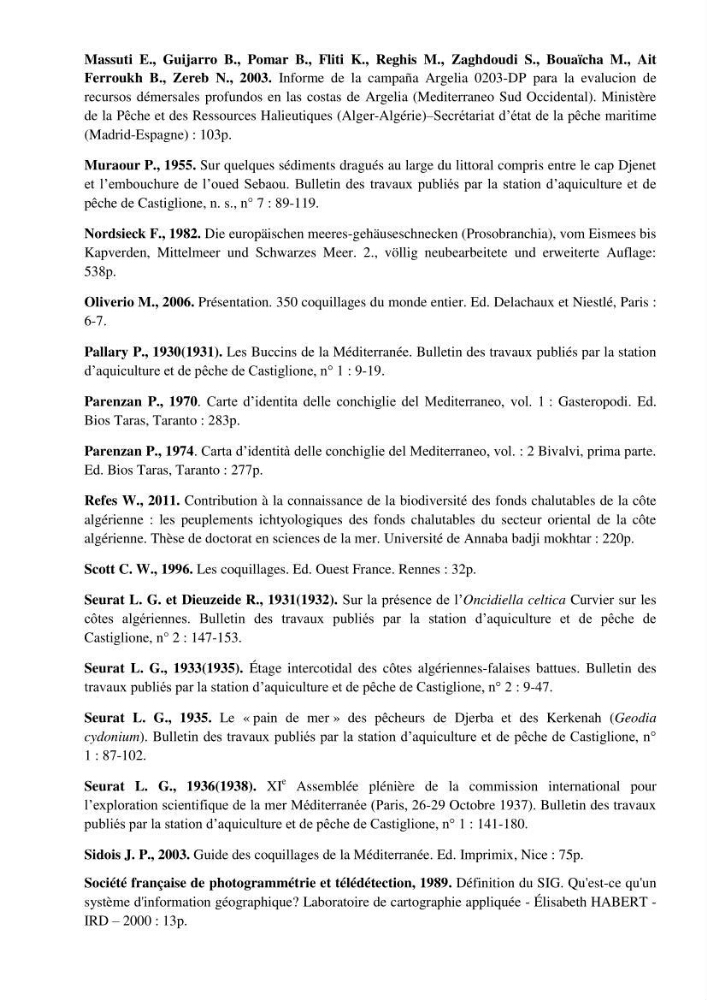 Protocole de mise en place d\'une base de données sur la biodiversité des mollusques marins de la côte algerienne