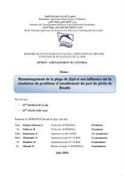 Réaménagement de la plage de Jijel et son influence sur la résolution du problème d’ensablement du port de pêche de Boudis: