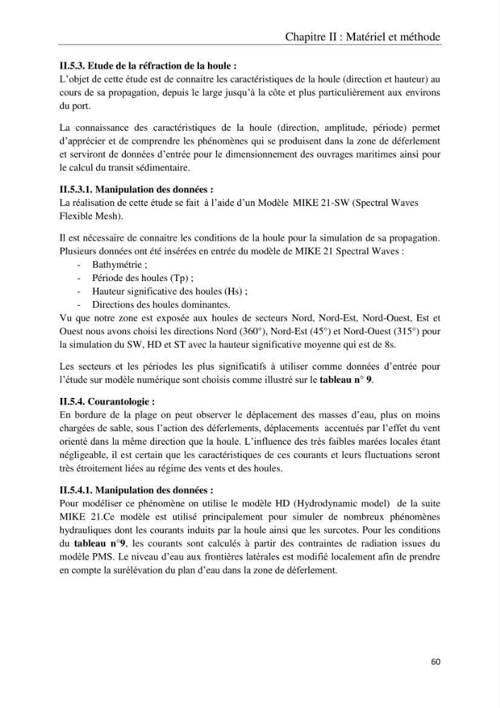 Réaménagement de la plage de Jijel et son influence sur la résolution du problème d’ensablement du port de pêche de Boudis: