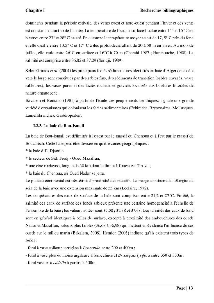 Contribution à la connaissance du pagre commun Pagrus pagrus (Linnaeus, 1758) de la région centre algérienne: Régime alimentaire, dynamique de la population et évalution du stock