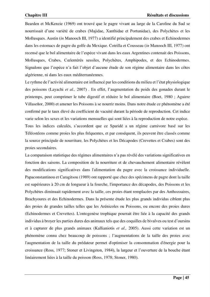 Contribution à la connaissance du pagre commun Pagrus pagrus (Linnaeus, 1758) de la région centre algérienne: Régime alimentaire, dynamique de la population et évalution du stock
