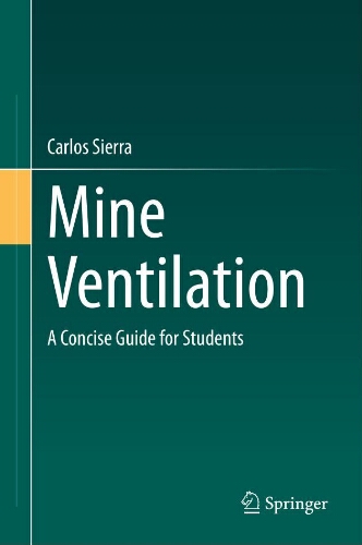 Mine ventilation: a concise guide for students Mine ventilation: a concise guide for students