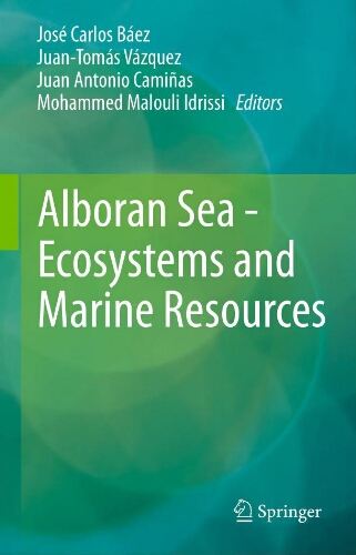Alboran sea ecosystems and marine resources Alboran sea ecosystems and marine resources