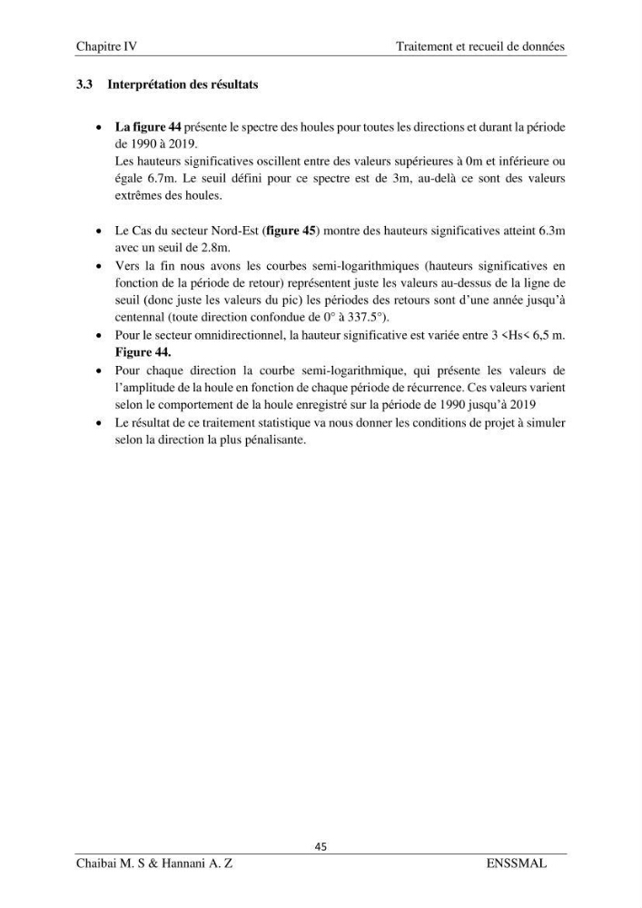 Modélisation hydrodynamique et étude d’agitation: (Cas de la Marina Bay D’Alger)