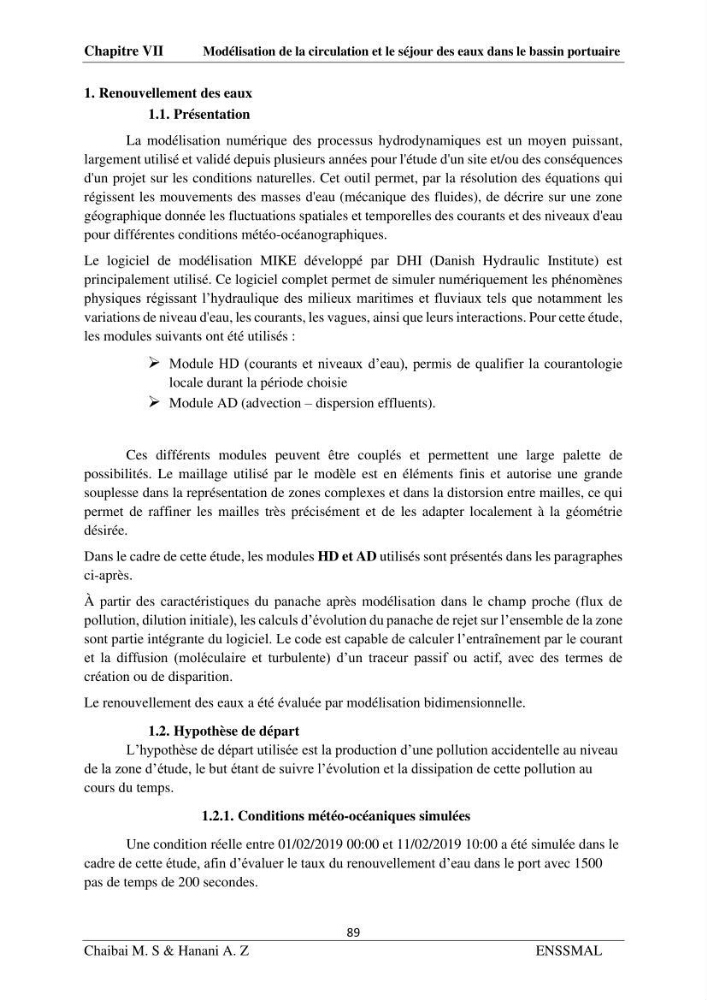 Modélisation hydrodynamique et étude d’agitation: (Cas de la Marina Bay D’Alger)