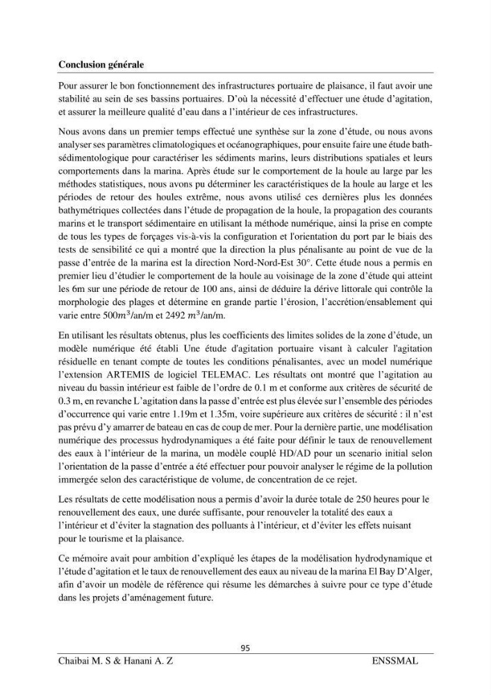 Modélisation hydrodynamique et étude d’agitation: (Cas de la Marina Bay D’Alger)
