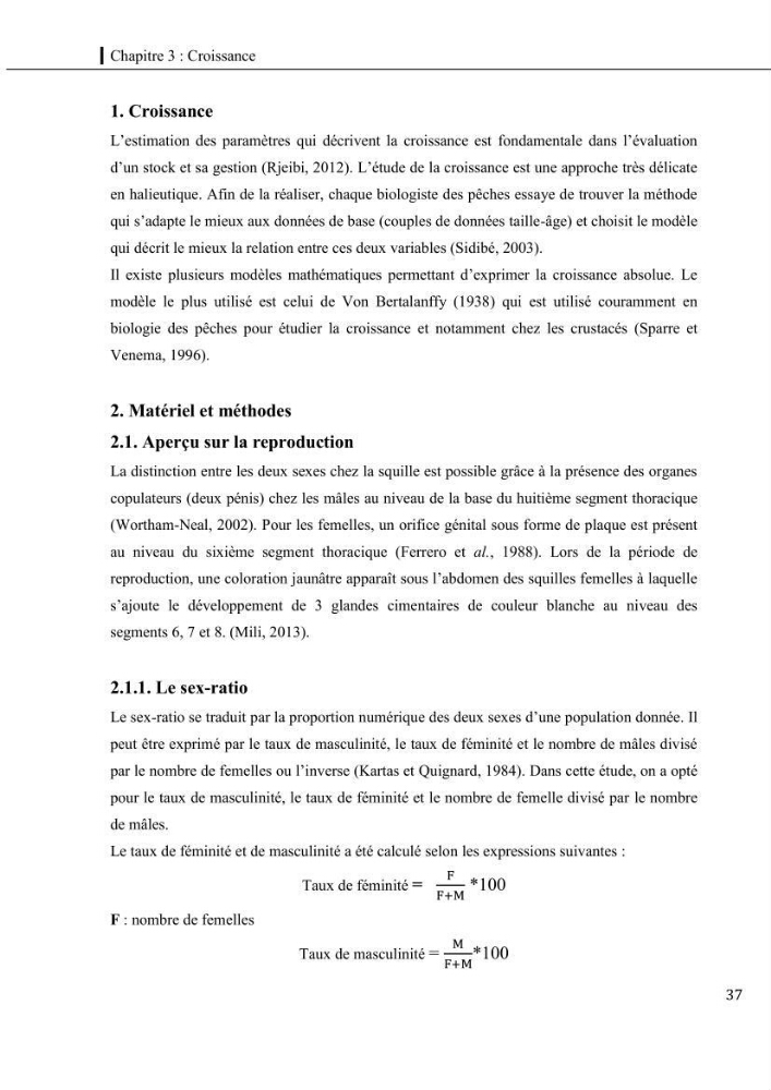 Contribution a l\'étude du régime alimentaire, de la croissance et de l\'exploitation de la squille squilla mantis linnaeus ,1758 dans la baie de bou-ismail.: