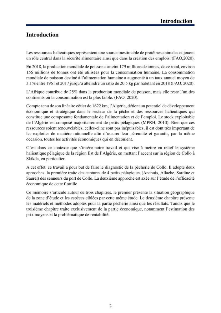 Le système halieutique pélagique dans l’Est algérien: analyse des captures de 4 petits pélagiques par les senneurs de Collo et étude de l’efficacité économique de cette flottille.