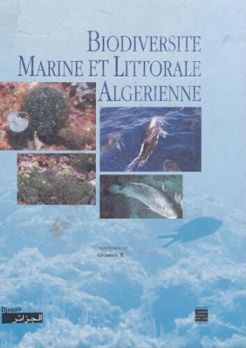 Biodiversité marine et littorale Algérienne Biodiversité marine et littorale Algérienne
