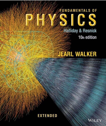 Fundamentals of Physics Fundamentals of Physics
