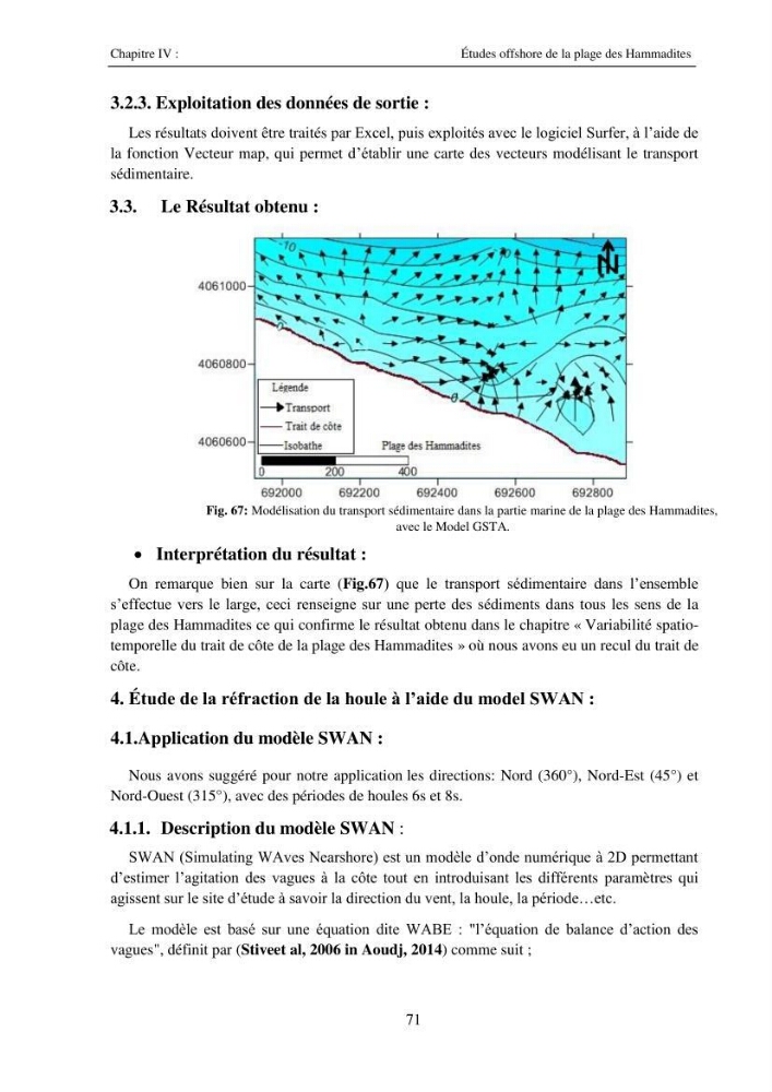 Variabilité spatio-temporelle d\'un littoral sableux; plage des Hammadites Bejaia:
