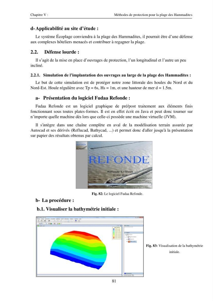 Variabilité spatio-temporelle d\'un littoral sableux; plage des Hammadites Bejaia: