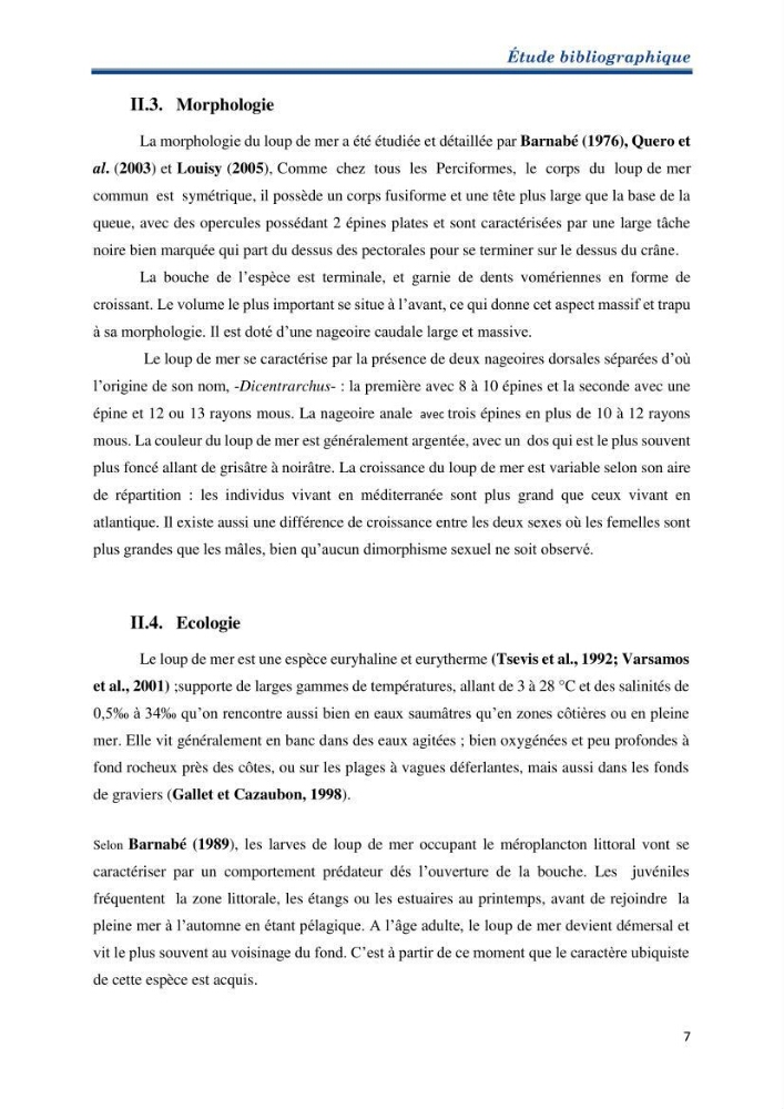 Contribution au rationnement alimentaire du loup de mer Dicentrachus labrax (Linnaeus, 1758) Cas de l’élevage biologique de la station Provence Aquaculture (Marseille _ France):