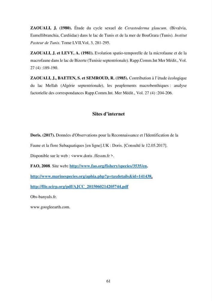 Organisation des populations de Cerastoderma glaucum, Ruditapes decussatus, espèces d’intérêt aquacole dans les élevages extensifs au niveau du lac Mellah (EL Kala).