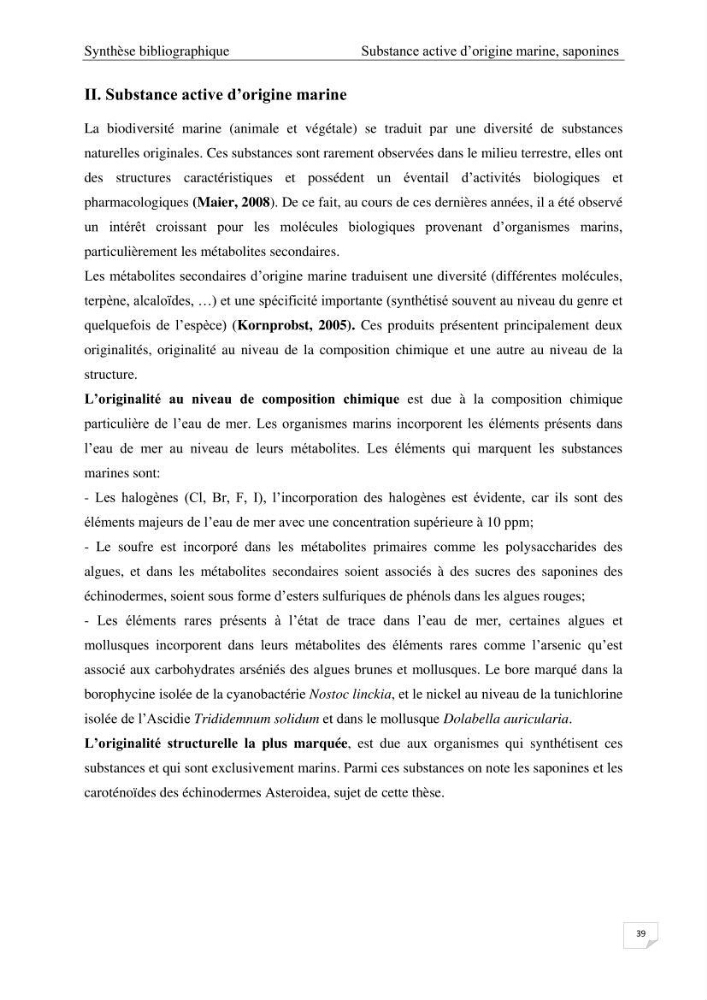 Optimisation des conditions d’extraction par micro-ondes et ultrasons des saponines et des caroténoïdes de deux Échinodermes Astéroidea de la marge algérienne (Echinaster sepositus et Ophidiaster ophidianus) et étude de leurs activités biologiques