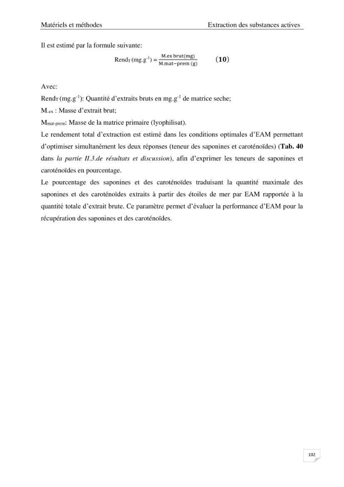 Optimisation des conditions d’extraction par micro-ondes et ultrasons des saponines et des caroténoïdes de deux Échinodermes Astéroidea de la marge algérienne (Echinaster sepositus et Ophidiaster ophidianus) et étude de leurs activités biologiques
