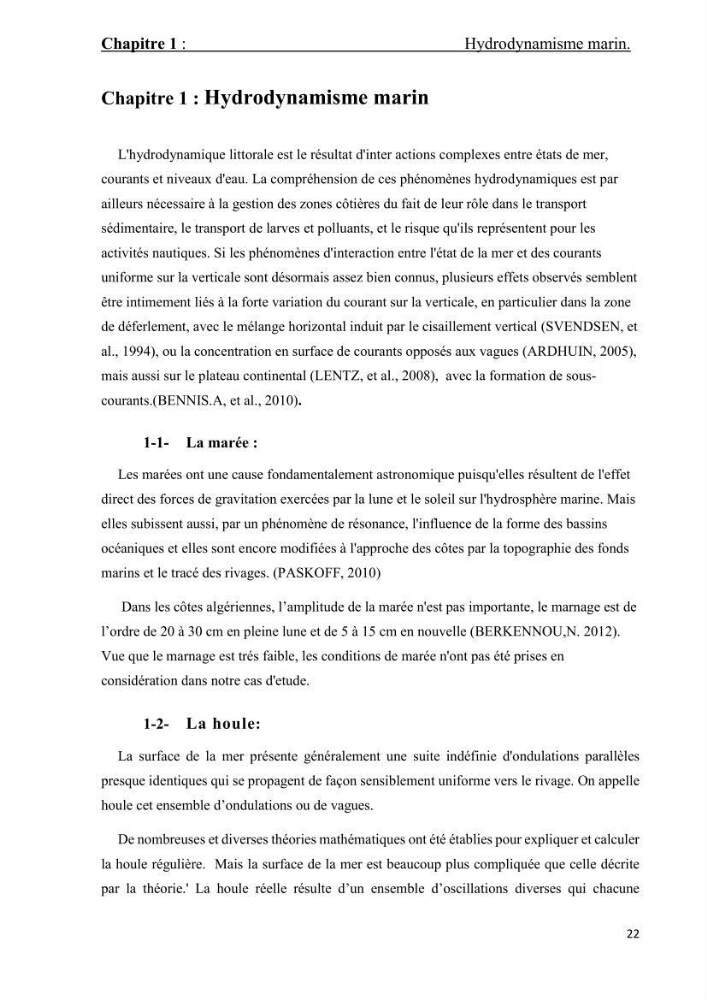 Contribution à la recherche des zones à fort potentiel d\'énergie houlomotrice à base d\'un modèle hydrodynamique