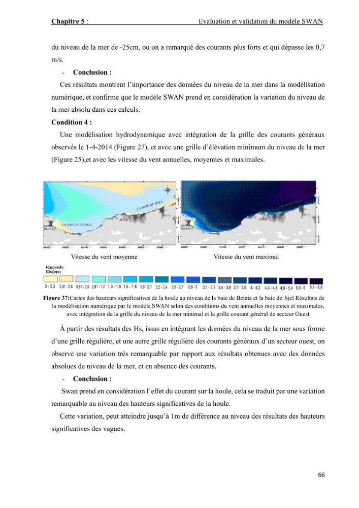 Contribution à la recherche des zones à fort potentiel d\'énergie houlomotrice à base d\'un modèle hydrodynamique