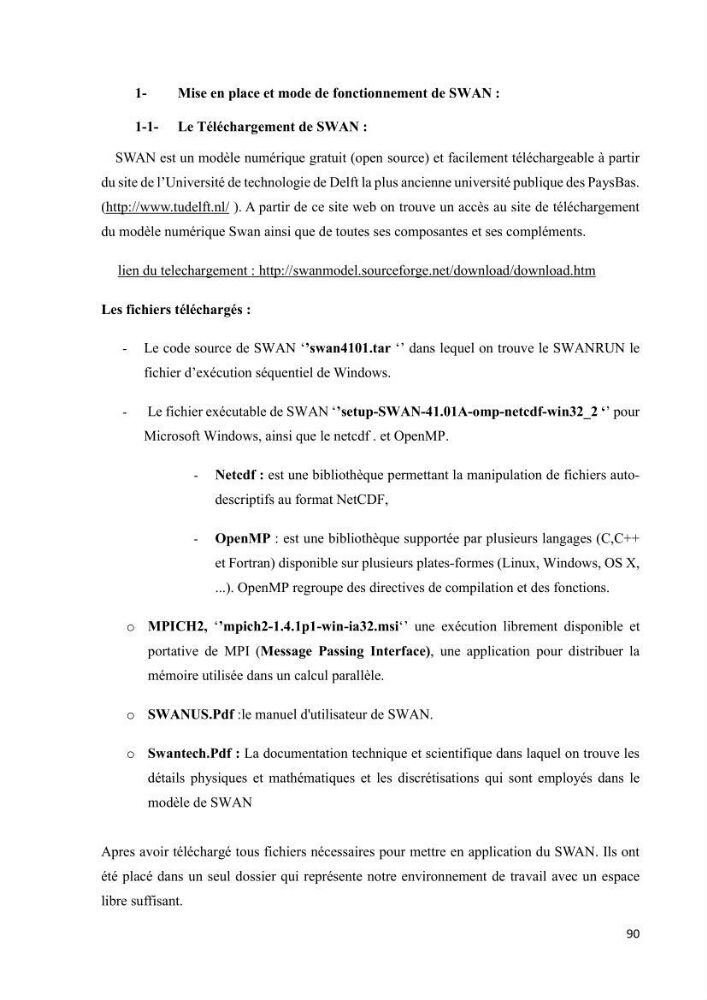 Contribution à la recherche des zones à fort potentiel d\'énergie houlomotrice à base d\'un modèle hydrodynamique