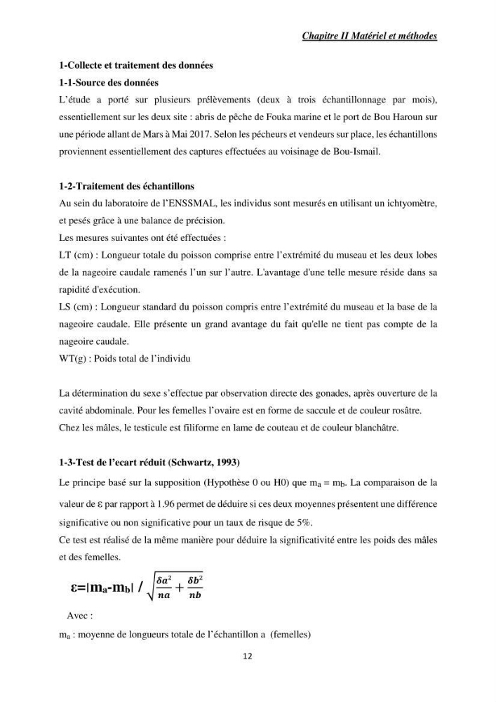 Contribution à l’étude de la croissance et l\'exploitation de Mullusbarbatus (Linné,1758) dans la baie de Bou-Ismail