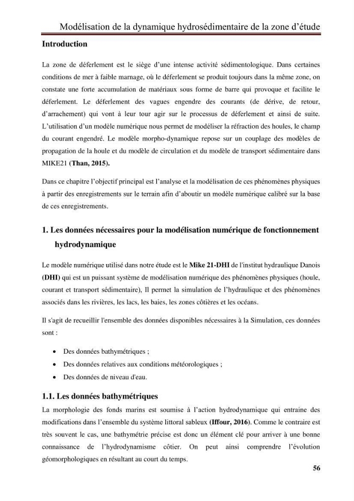 Impact des infrastructures de protection littorale sur l’évolution morphodynamique de la région centre de la baie d’Alger « site des Sablettes : la grande plage »: