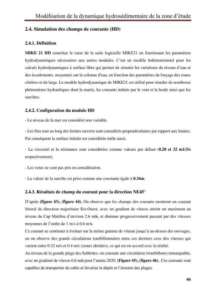 Impact des infrastructures de protection littorale sur l’évolution morphodynamique de la région centre de la baie d’Alger « site des Sablettes : la grande plage »: