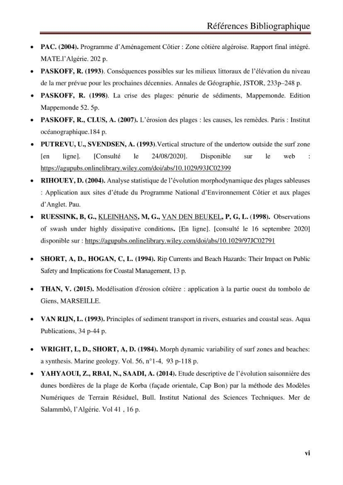 Impact des infrastructures de protection littorale sur l’évolution morphodynamique de la région centre de la baie d’Alger « site des Sablettes : la grande plage »: