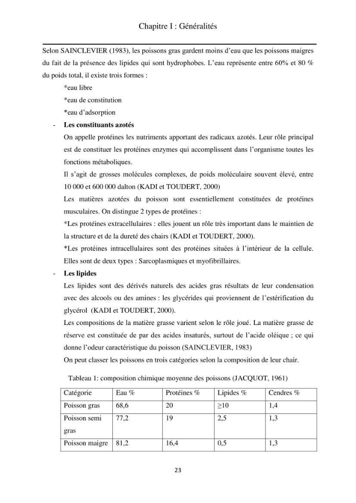 Contribution à la valorisation du Chinchard commun Trachurus trachurus ( L innée, 1758) et évaluation de la qualité organoleptique,hygiénique et nutritionnelle: