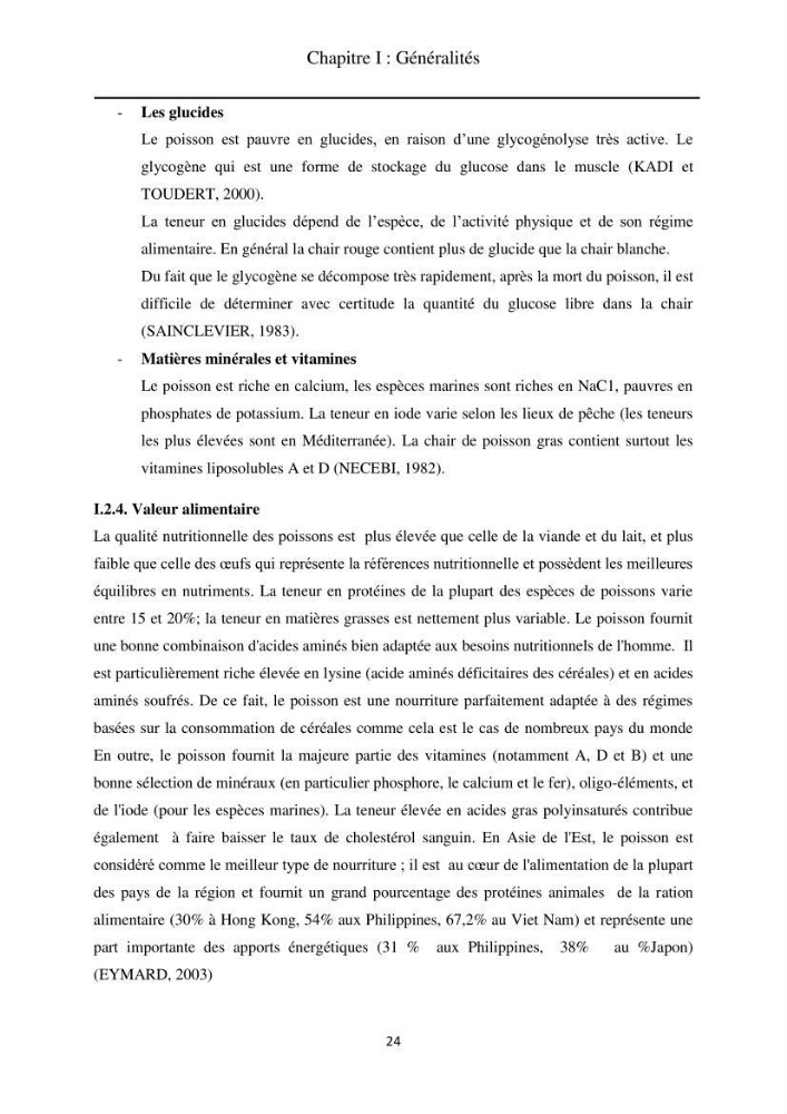 Contribution à la valorisation du Chinchard commun Trachurus trachurus ( L innée, 1758) et évaluation de la qualité organoleptique,hygiénique et nutritionnelle: