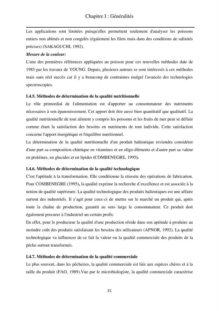 Contribution à la valorisation du Chinchard commun Trachurus trachurus ( L innée, 1758) et évaluation de la qualité organoleptique,hygiénique et nutritionnelle:
