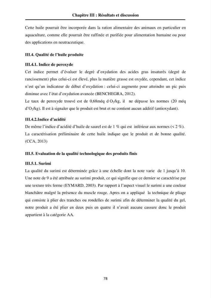 Contribution à la valorisation du Chinchard commun Trachurus trachurus ( L innée, 1758) et évaluation de la qualité organoleptique,hygiénique et nutritionnelle: