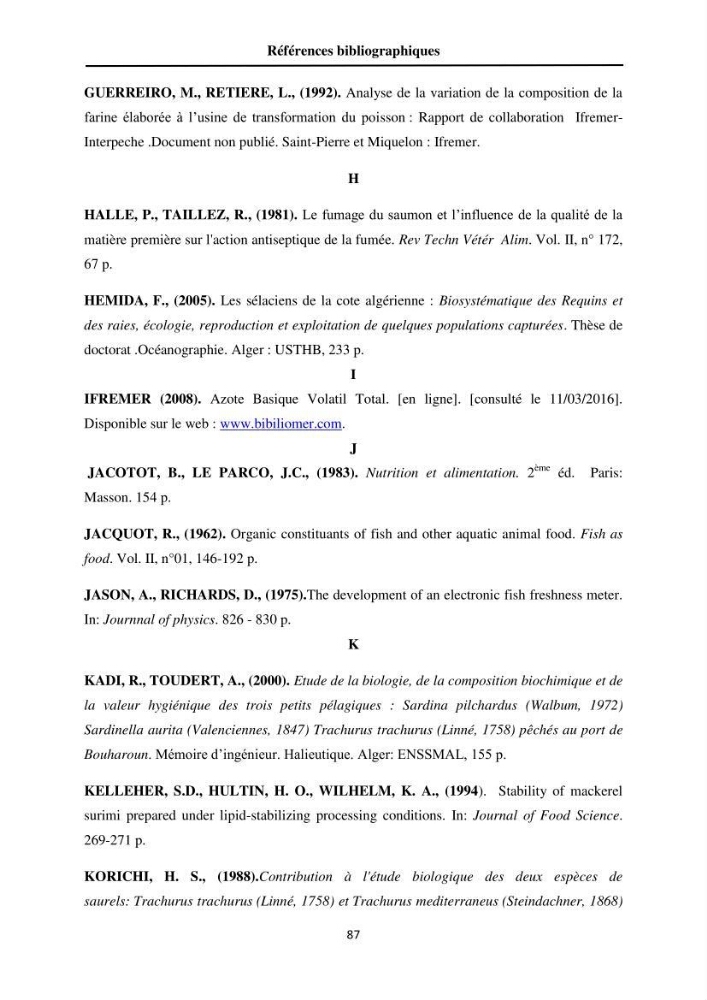 Contribution à la valorisation du Chinchard commun Trachurus trachurus ( L innée, 1758) et évaluation de la qualité organoleptique,hygiénique et nutritionnelle:
