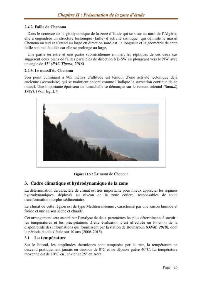 Modélisation Numérique de la morphodynamique sédimentaire et de la cinématique du trait de côte Chenoua plage, willaya de Tipaza.