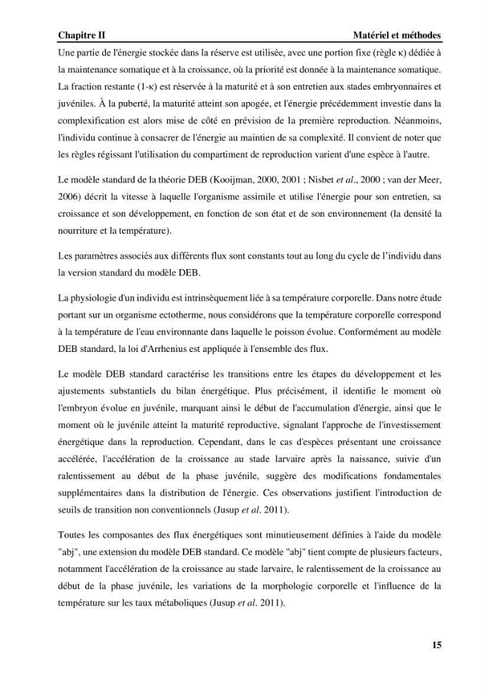 Effet des paramètres du milieu sur la reproduction et la croissance de citharus linguatula (Linnaeus, 1758 ) des eaux centre algériennes selon la théorie DEB