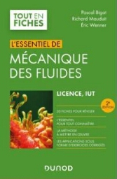 L'essentiel de mécanique des fluides: licence, IUT